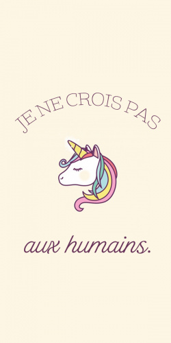 Coque Licorne Je ne crois pas aux humains
