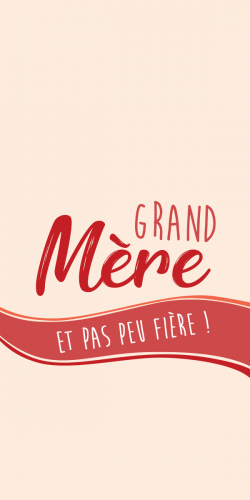Coque Grand-M&egrave;re et pas peu fi&egrave;re 