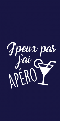 Coque J\'peux pas J\'ai apéro 