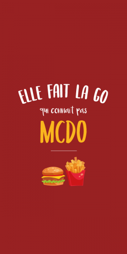 Coque Elle fait la go qui connaît pas McDo