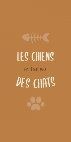 Coque Les chiens ne font pas des chats